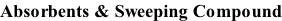 Absorbents & Sweeping Compound